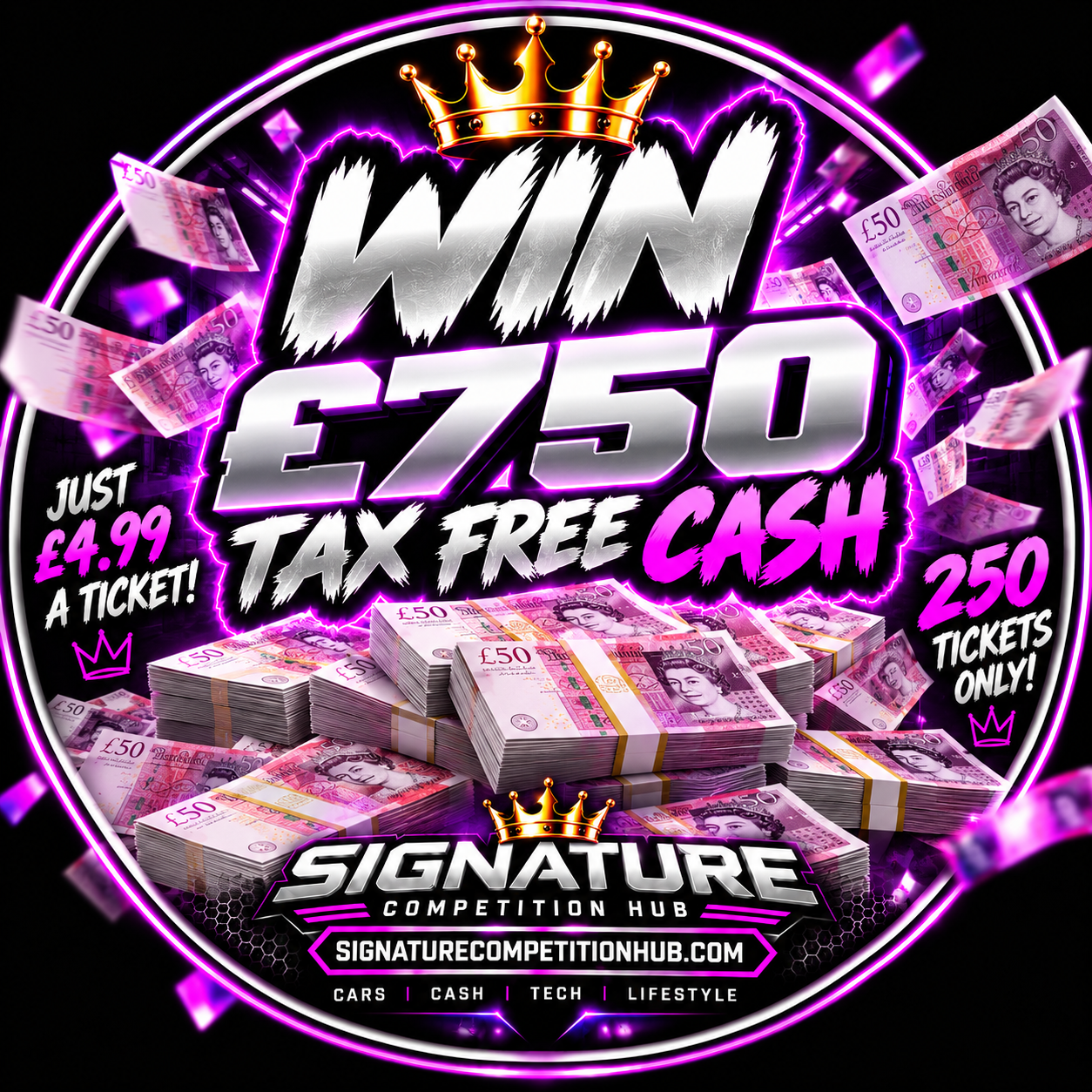 WIN £750 TAX FREE CASH FOR £4.99 