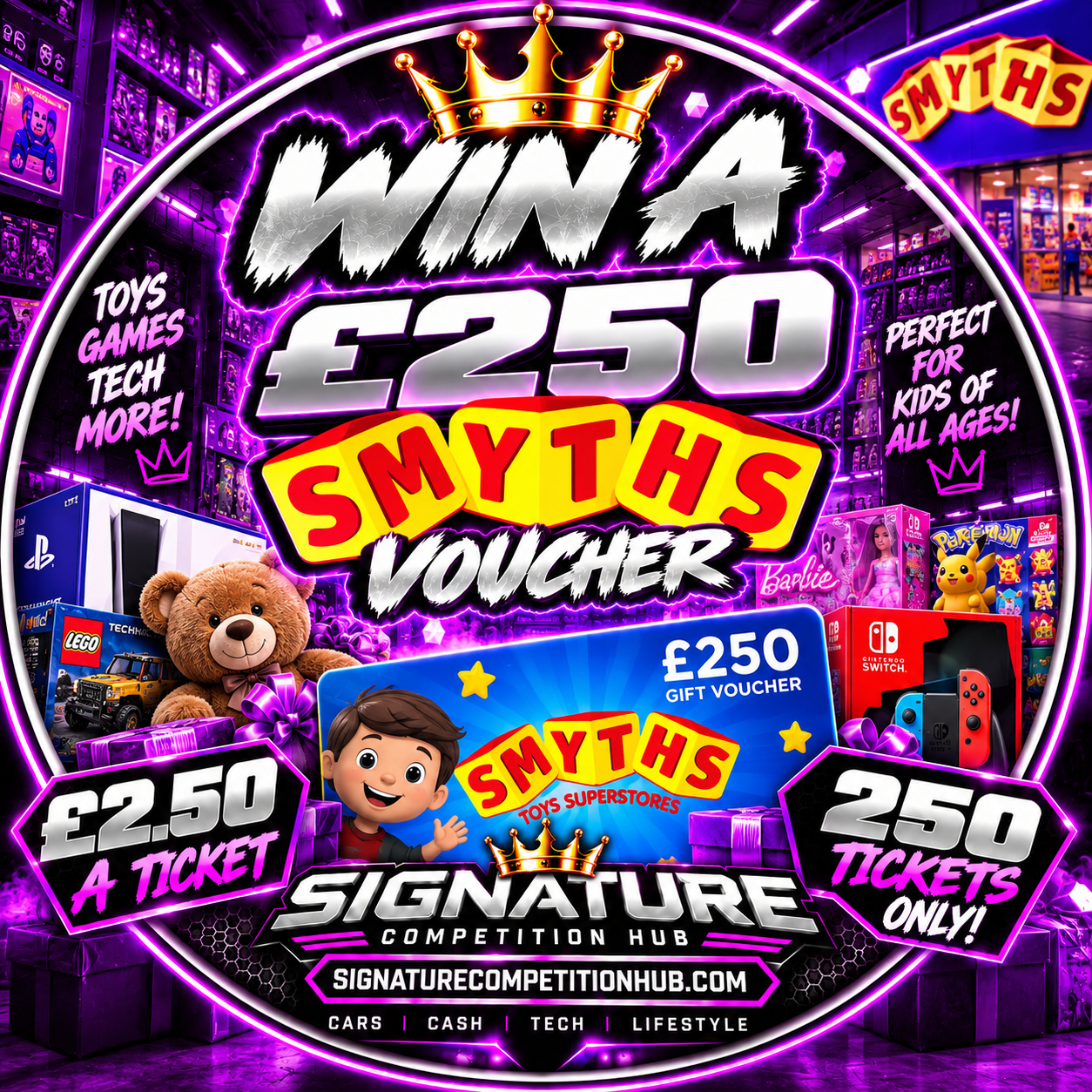 WIN A £250 SMYTHS TOYS VOUCHER FOR £2.50